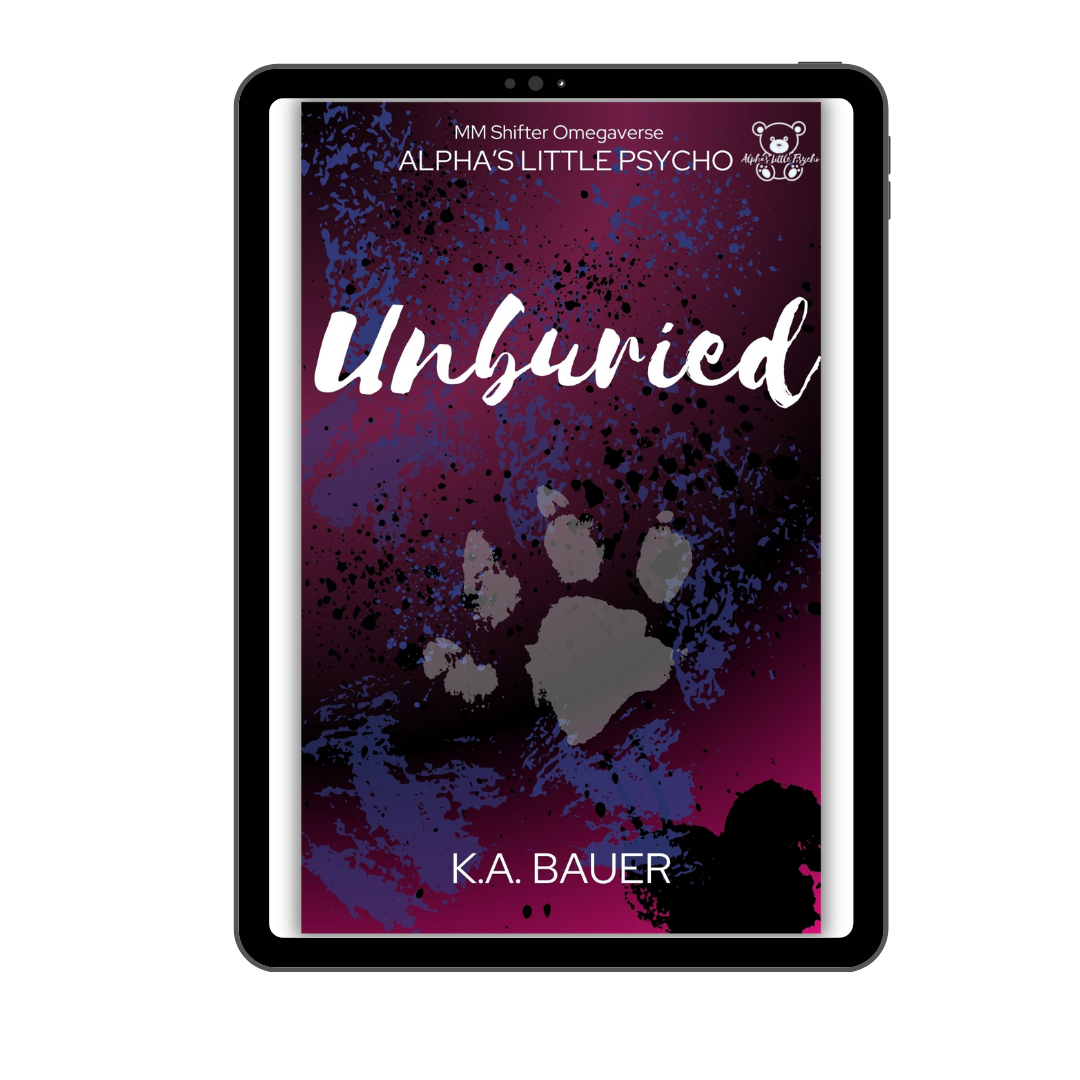 Alpha's Little Psycho 2 : Unburied