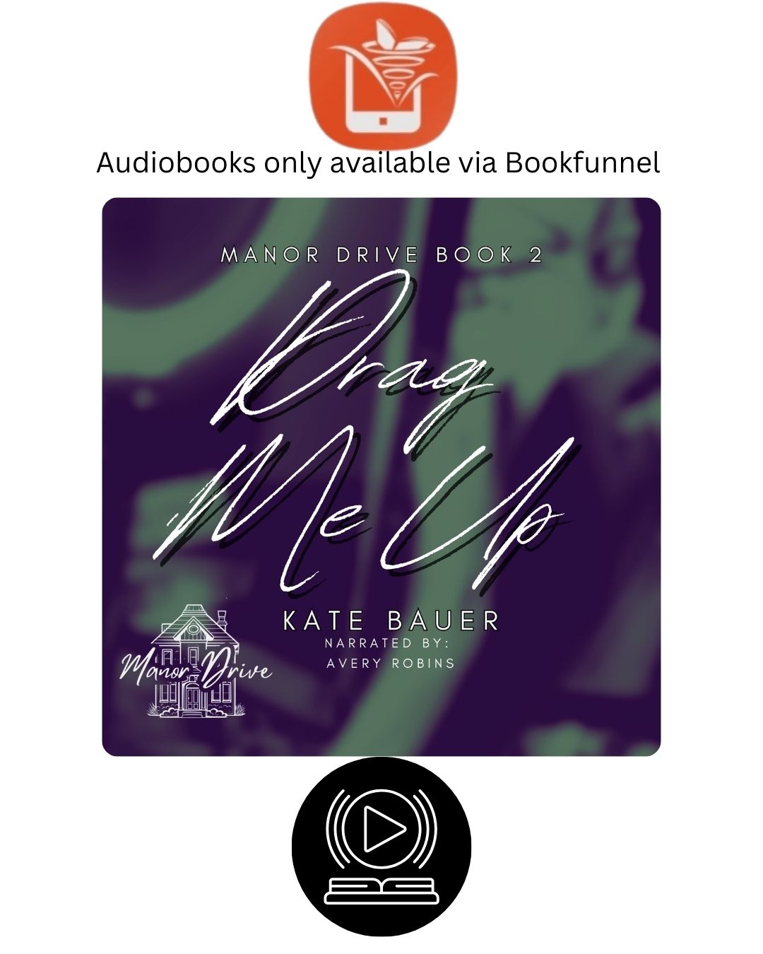 Manor Drive 2: Drag Me Up Audiobook