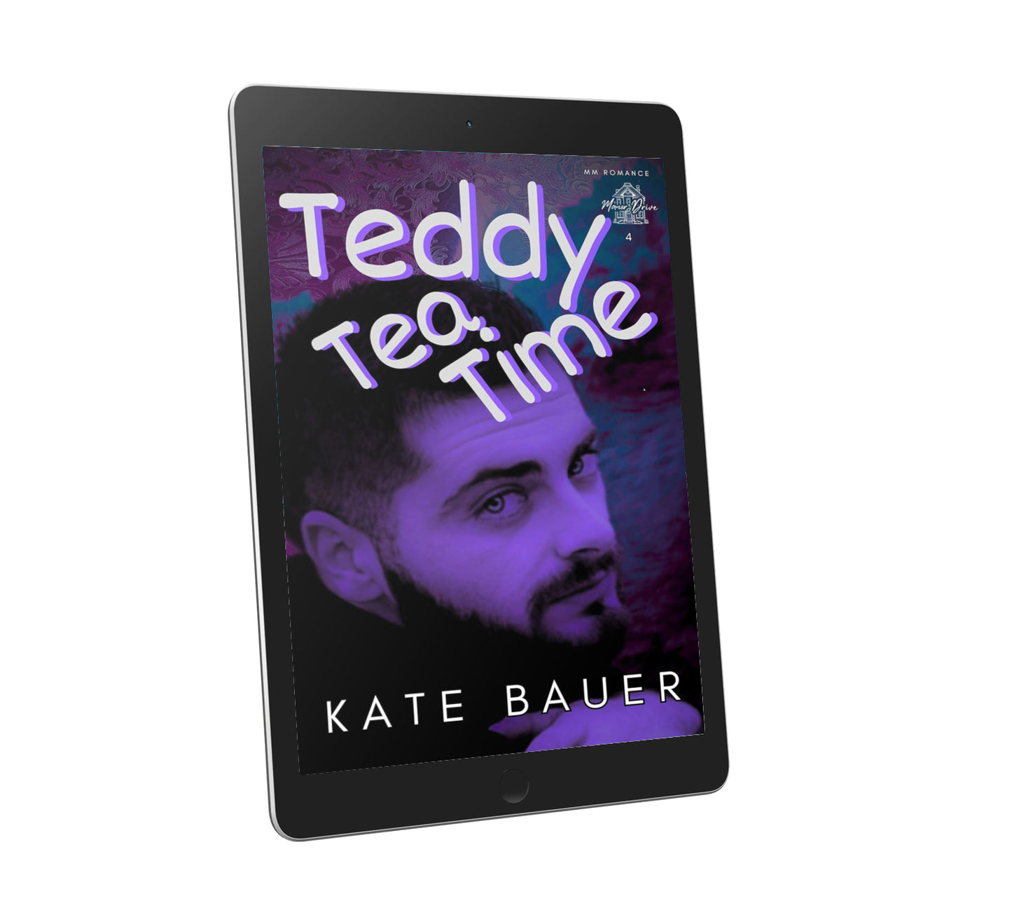 Manor Drive 4: Teddy Tea Time : Ebook Pre-order